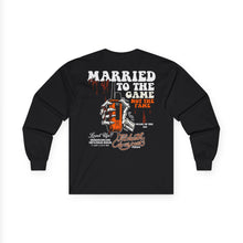 Load image into Gallery viewer, Married to the Game LONG SLEEVE