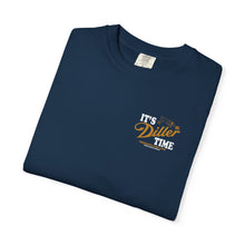 Load image into Gallery viewer, ITS DILLER TIME