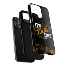 Load image into Gallery viewer, ITS DILLER TIME Tough Magnetic Protective Case