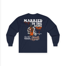 Load image into Gallery viewer, Married to the Game LONG SLEEVE