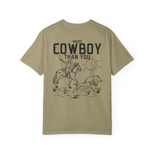 Load image into Gallery viewer, MORE COWBOY THAN YOU T-SHIRT