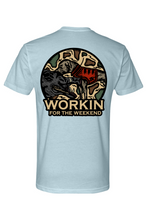 Load image into Gallery viewer, workin for the weekend