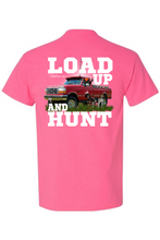 Load image into Gallery viewer, load up and hunt