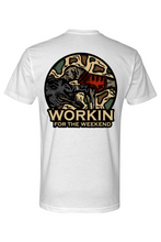 Load image into Gallery viewer, workin for the weekend