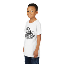 Load image into Gallery viewer, My Dad Said Your Dogs Suck Youth Tee
