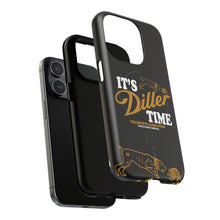 Load image into Gallery viewer, ITS DILLER TIME Tough Magnetic Protective Case
