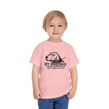 Load image into Gallery viewer, MY DAD SAID CHILDREN SIZES
