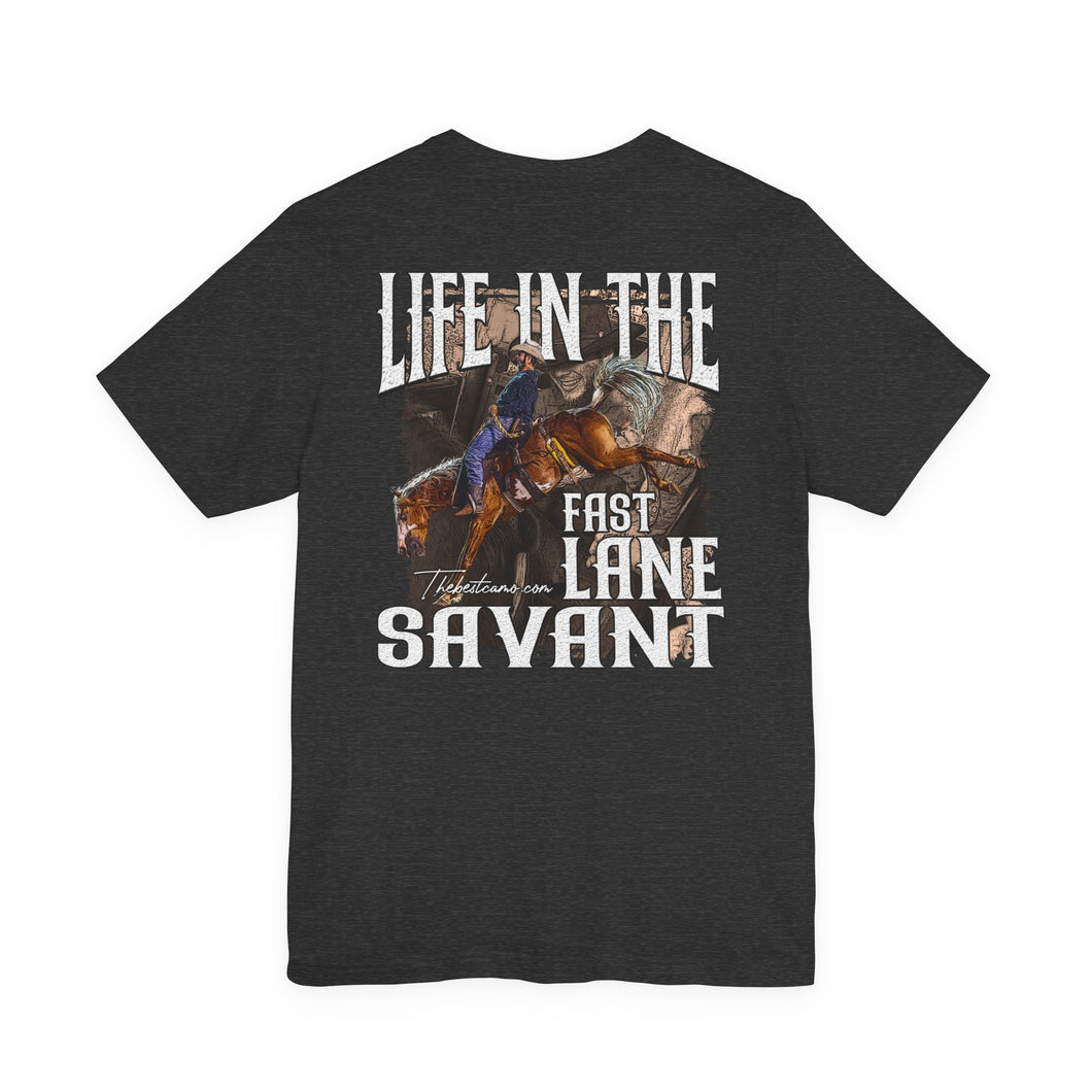 LANE SAVANT LIFE IN THE FAST LANE