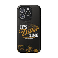 Load image into Gallery viewer, ITS DILLER TIME Tough Magnetic Protective Case
