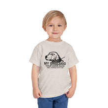 Load image into Gallery viewer, MY DAD SAID CHILDREN SIZES
