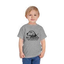 Load image into Gallery viewer, MY DAD SAID CHILDREN SIZES
