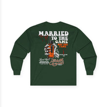 Load image into Gallery viewer, Married to the Game LONG SLEEVE
